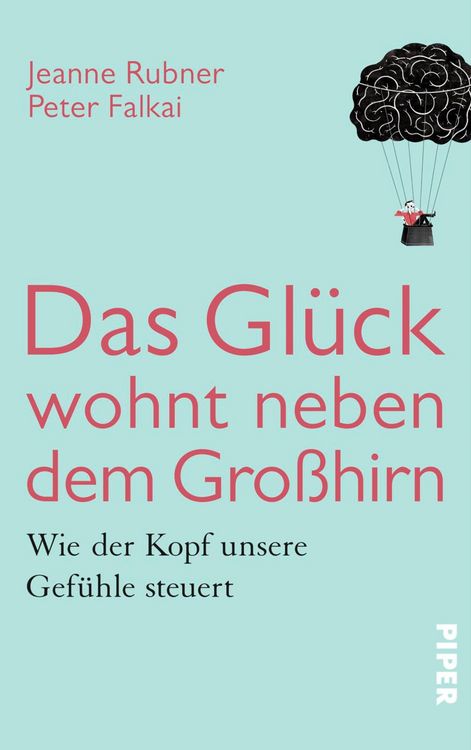 Produktbild: Das Gl&uuml;ck wohnt neben dem Gro&szlig;hirn