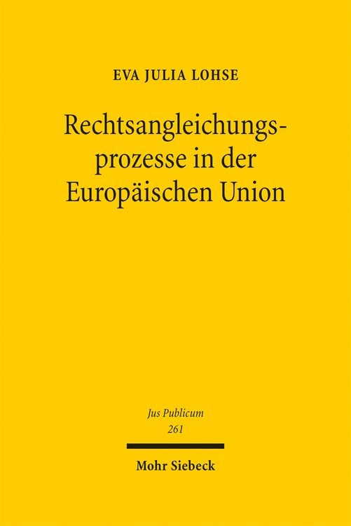 Produktbild: Rechtsangleichungsprozesse in der Europ&auml;ischen Union