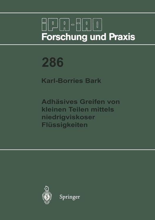Produktbild: Adh&auml;sives Greifen von kleinen Teilen mittels niedrigviskoser Fl&uuml;ssigkeiten