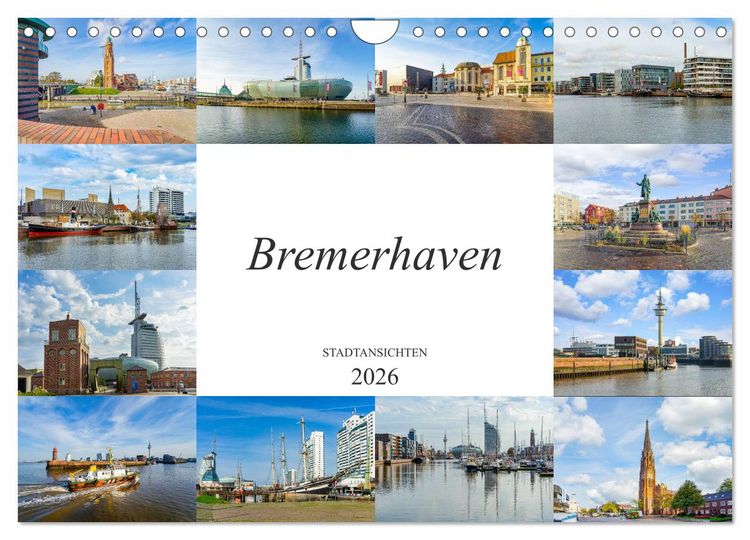 Produktbild: Bremerhaven Stadtansichten (Wandkalender 2026 DIN A4 quer), CALVENDO Monatskalender
