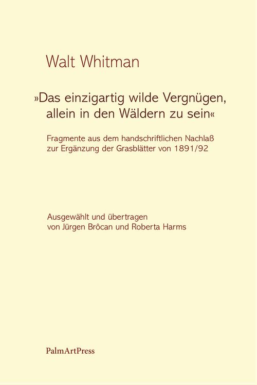 Produktbild: &bdquo;Das einzigartig wilde Vergn&uuml;gen, allein in den W&auml;ldern zu sein&ldquo;