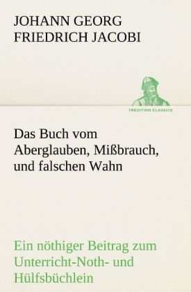 Produktbild: Das Buch vom Aberglauben, Mi&szlig;brauch, und falschen Wahn