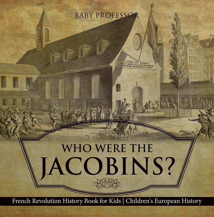 Produktbild: Who Were the Jacobins? French Revolution History Book for Kids | Children's European History