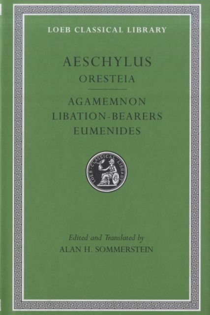 Produktbild: Oresteia: Agamemnon. Libation-Bearers. Eumenides