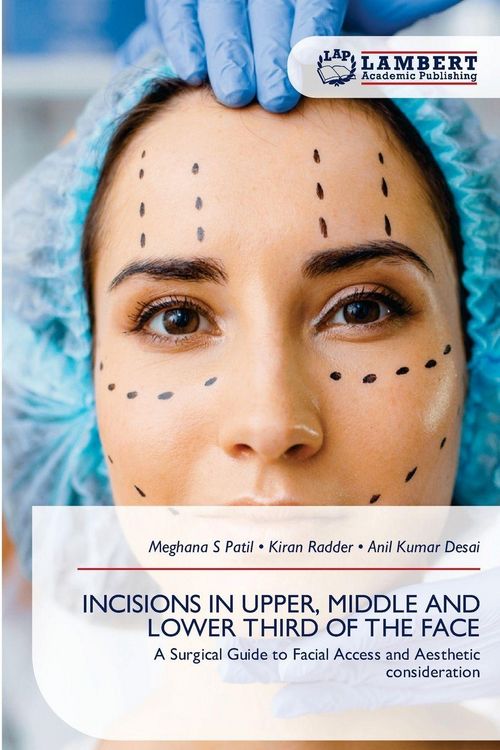 Produktbild: Incisions in Upper, Middle and Lower Third Of The Face