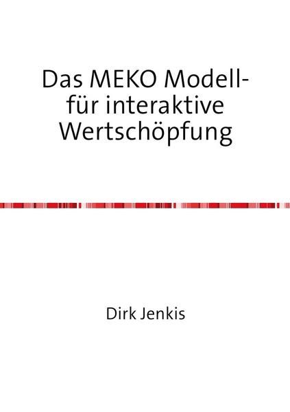 Produktbild: Das MEKO Modell- f&uuml;r interaktive Wertsch&ouml;pfung