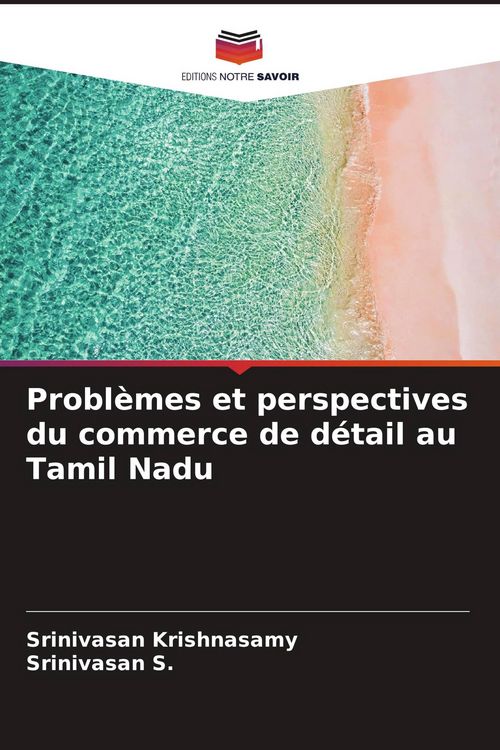 Produktbild: Probl&egrave;mes et perspectives du commerce de d&eacute;tail au Tamil Nadu