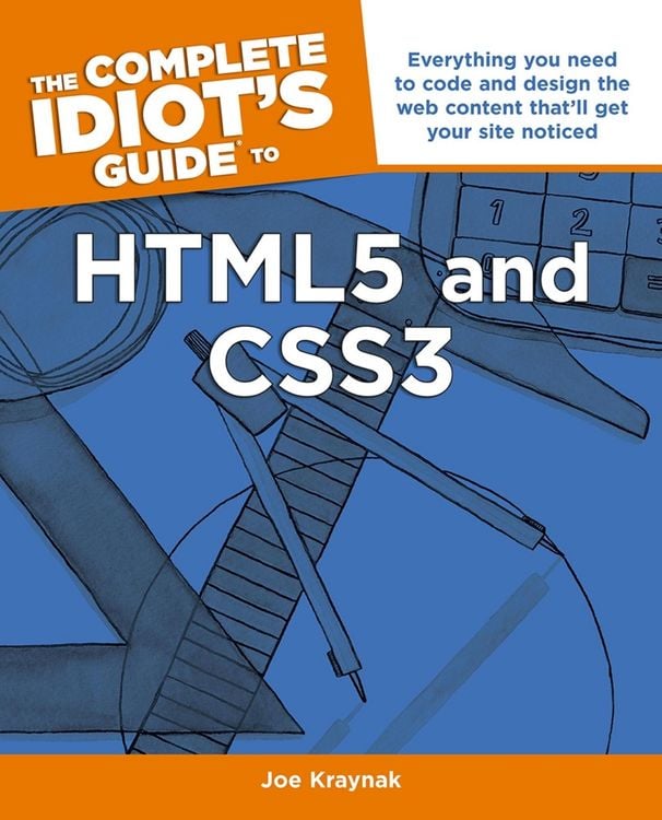 Produktbild: The Complete Idiot's Guide to HTML5 and CSS3
