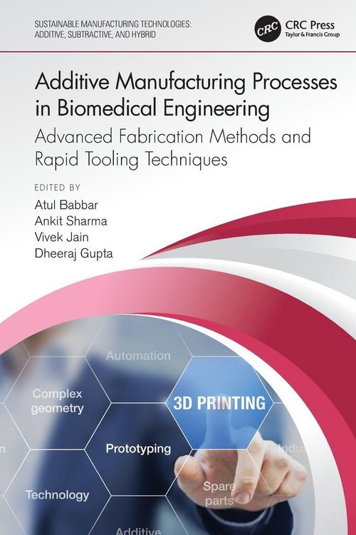 Produktbild: Additive Manufacturing Processes in Biomedical Engineering