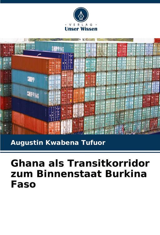 Produktbild: Ghana als Transitkorridor zum Binnenstaat Burkina Faso