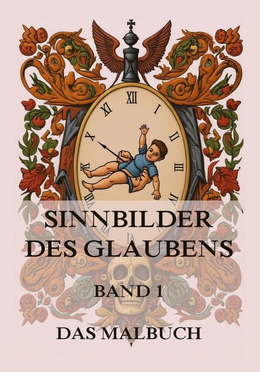 Produktbild: Sinnbilder des Glaubens - Eine Malreise durch die spirituelle Welt, Band 1
