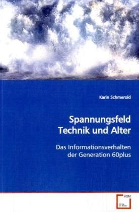 Produktbild: Schmerold, K: Spannungsfeld Technik und Alter