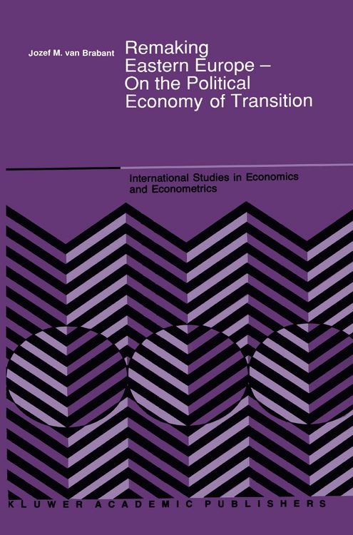Produktbild: Remaking Eastern Europe &mdash; On the Political Economy of Transition