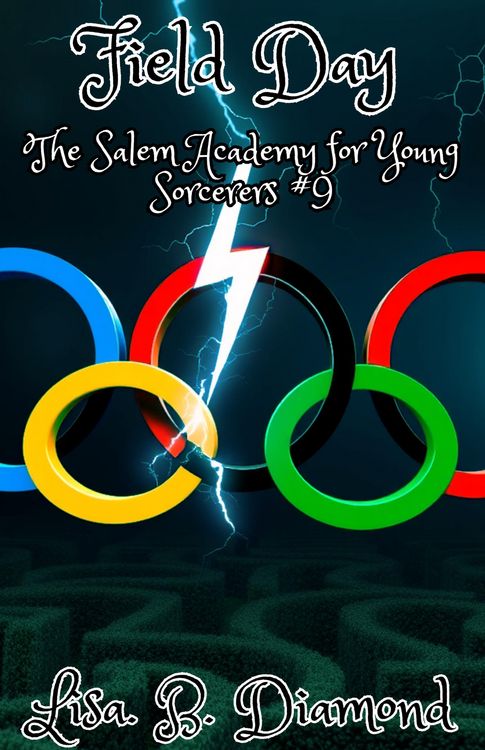 Produktbild: Field Day (The Salem Academy for Young Sorcerers, #9)