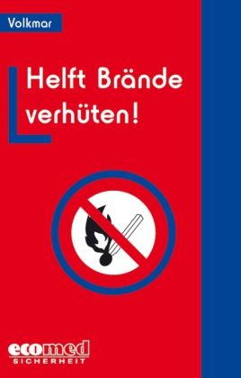 Produktbild: Helft Br&auml;nde verh&uuml;ten!