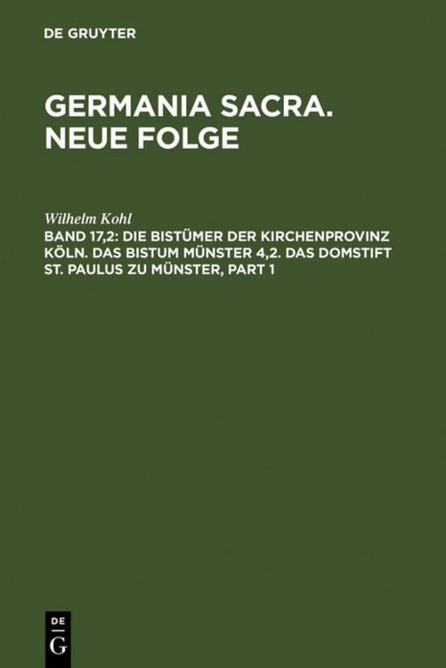 Produktbild: Die Bist&uuml;mer der Kirchenprovinz K&ouml;ln. Das Bistum M&uuml;nster 4,2. Das Domstift St. Paulus zu M&uuml;nster