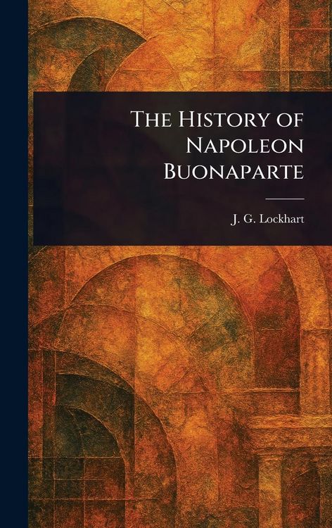 Produktbild: The History of Napoleon Buonaparte