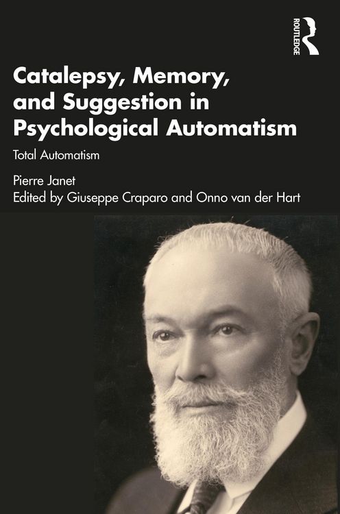 Produktbild: Catalepsy, Memory and Suggestion in Psychological Automatism