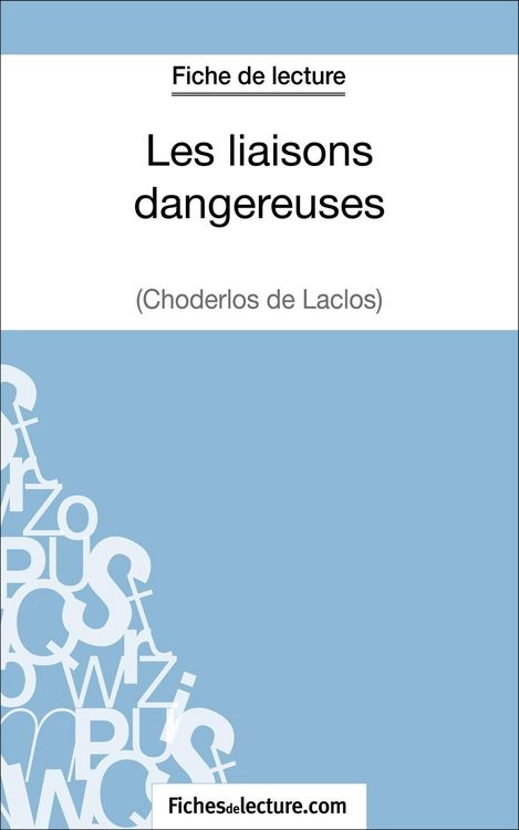 Produktbild: Les liaisons dangereuses de Choderlos de Laclos (Fiche de lecture)