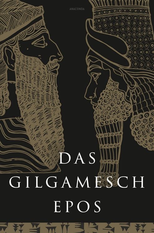 Produktbild: Das Gilgamesch-Epos. Eine der &auml;ltesten schriftlich fixierten Dichtungen der Welt