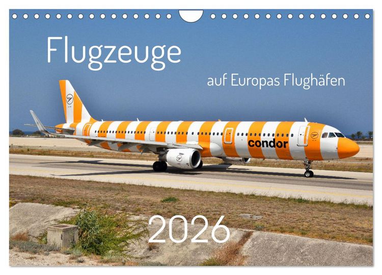 Produktbild: Flugzeuge auf Europas Flugh&auml;fen (Wandkalender 2026 DIN A4 quer), CALVENDO Monatskalender