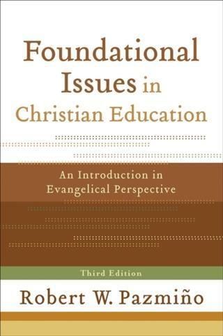 Produktbild: Foundational Issues in Christian Education