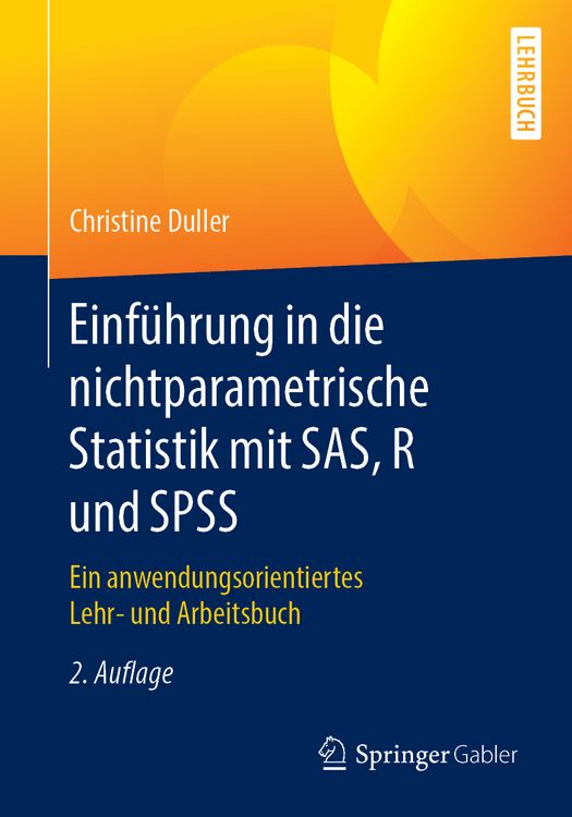 Produktbild: Einf&uuml;hrung in die nichtparametrische Statistik mit SAS, R und SPSS