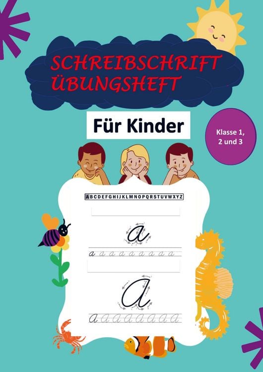 Produktbild: Schreibschrift &Uuml;bungsheft Klasse 1, 2 und 3: Das Kursive Handschrift-Arbeitsbuch f&uuml;r Kinder
