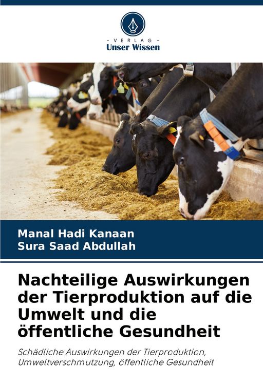 Produktbild: Nachteilige Auswirkungen der Tierproduktion auf die Umwelt und die &ouml;ffentliche Gesundheit