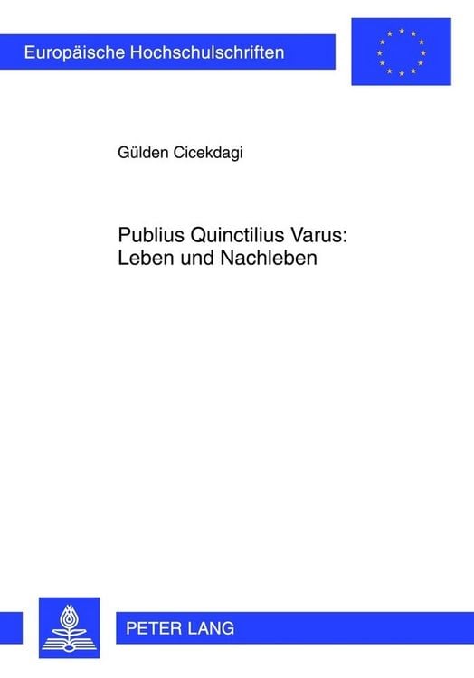 Produktbild: Publius Quinctilius Varus: Leben und Nachleben