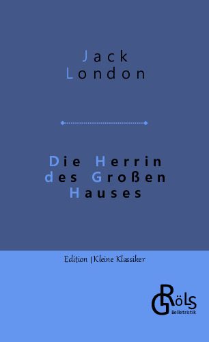Produktbild: Die Herrin des Gro&szlig;en Hauses