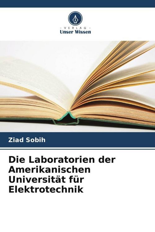 Produktbild: Die Laboratorien der Amerikanischen Universit&auml;t f&uuml;r Elektrotechnik