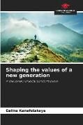 Produktbild: Shaping the values of a new generation