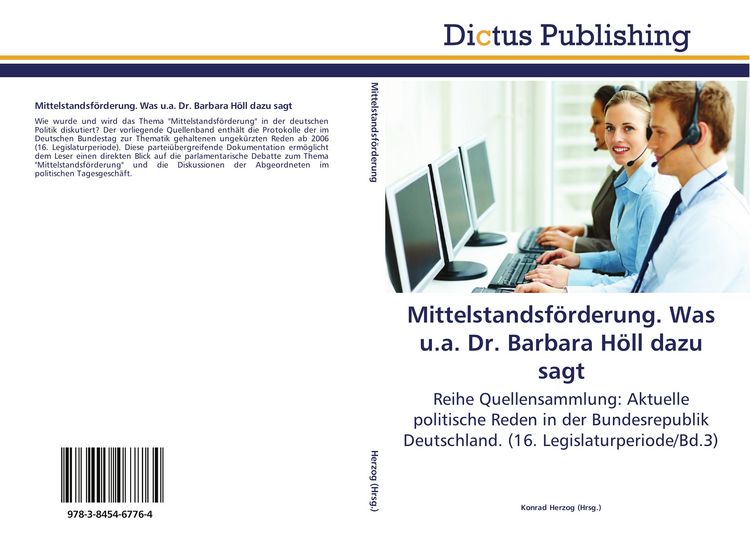Produktbild: Mittelstandsf&ouml;rderung. Was u.a. Dr. Barbara H&ouml;ll dazu sagt