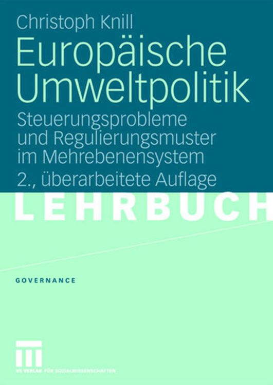 Bild vom Artikel Europäische Umweltpolitik vom Autor Christoph Knill