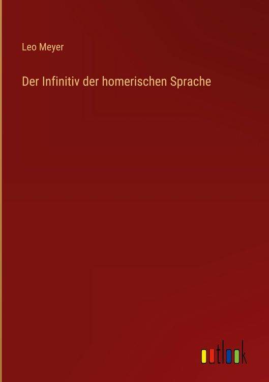 Produktbild: Der Infinitiv der homerischen Sprache