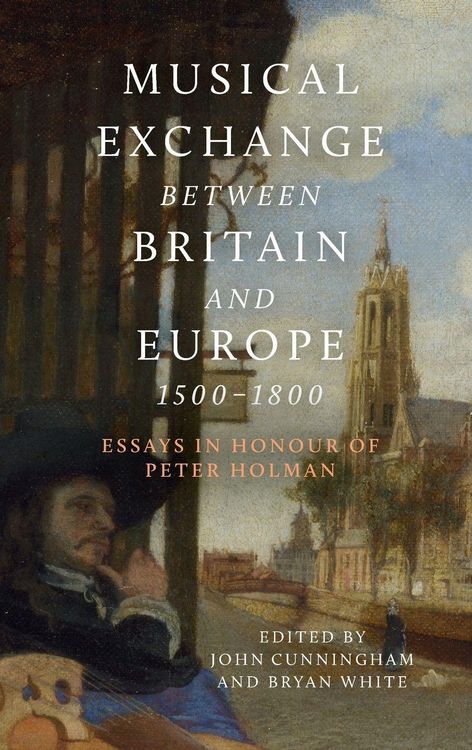 Produktbild: Musical Exchange Between Britain and Europe, 1500-1800