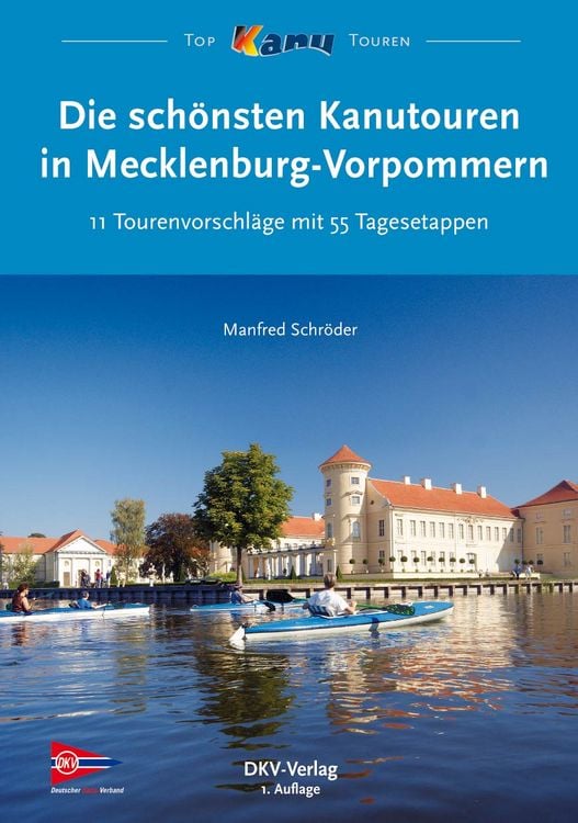 Produktbild: Die sch&ouml;nsten Kanutouren in Mecklenburg-Vorpommern