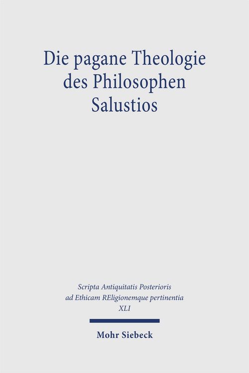 Produktbild: Die pagane Theologie des Philosophen Salustios