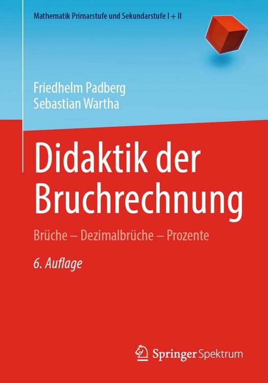 Bild vom Artikel Didaktik der Bruchrechnung vom Autor Friedhelm Padberg