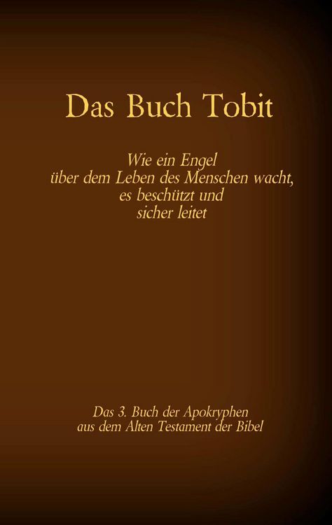 Produktbild: Das Buch Tobit, das 3. Buch der Apokryphen aus der Bibel