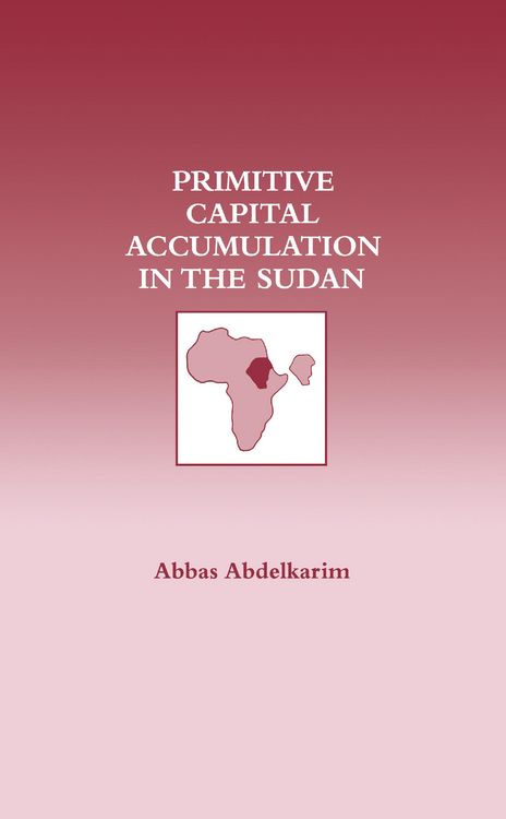 Produktbild: Primitive Capital Accumulation in the Sudan