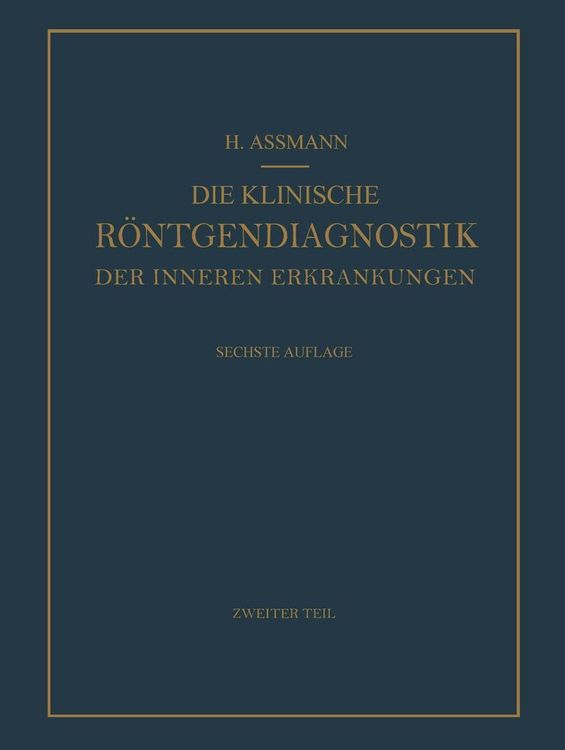 Produktbild: Die Klinische R&ouml;ntgendiagnostik der Inneren Erkrankungen