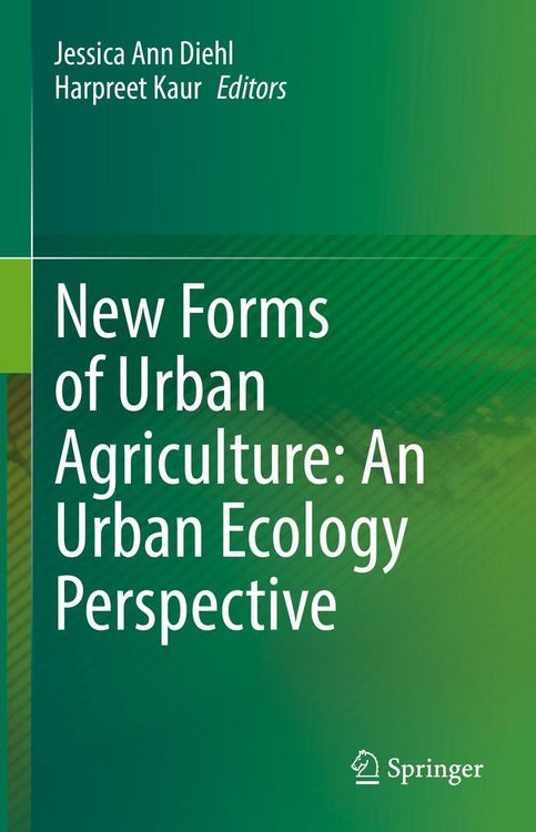 Produktbild: New Forms of Urban Agriculture: An Urban Ecology Perspective