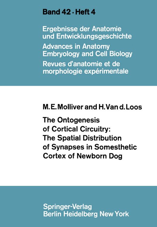 Produktbild: The Ontogenesis of Cortical Circuitry: The Spatial Distribution of Synapses in Somesthetic Cortex of Newborn Dog