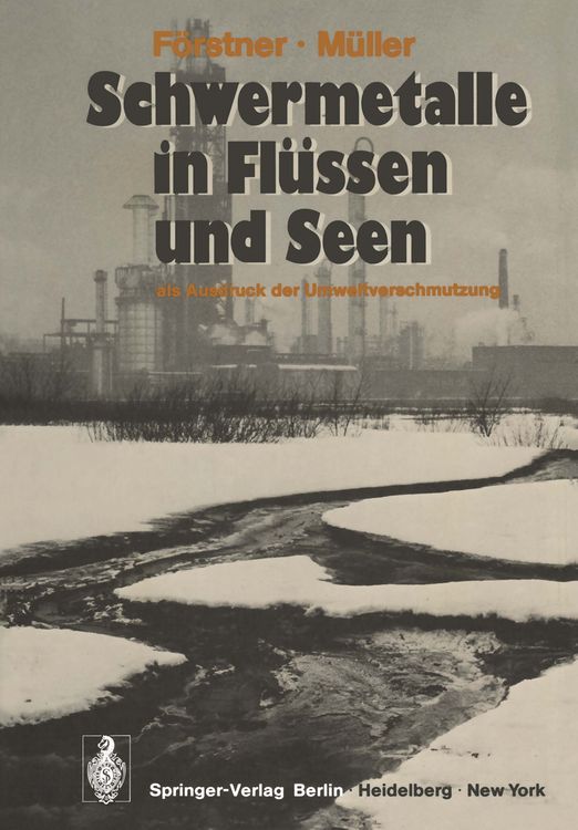 Produktbild: Schwermetalle in Fl&uuml;ssen und Seen als Ausdruck der Umweltverschmutzung