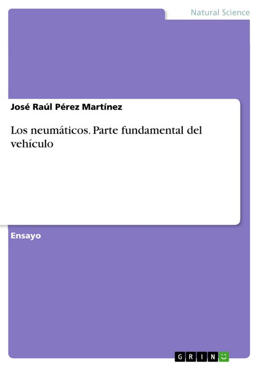Produktbild: Los neum&aacute;ticos. Parte fundamental del veh&iacute;culo