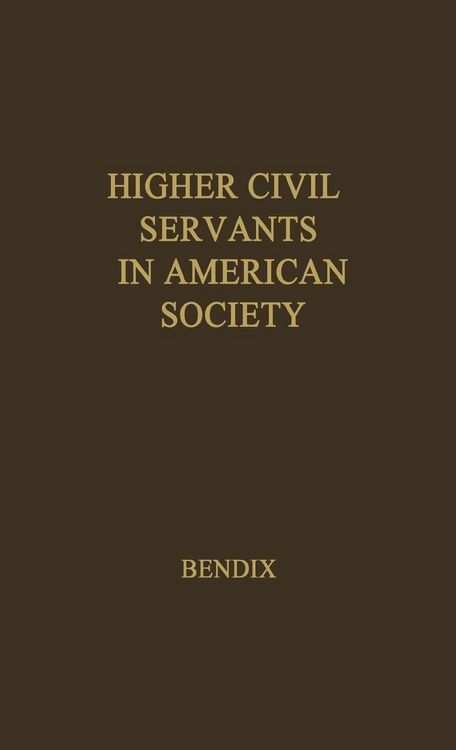 Produktbild: Higher Civil Servants in American Society