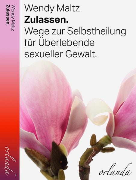 Bild vom Artikel Zulassen vom Autor Wendy Maltz