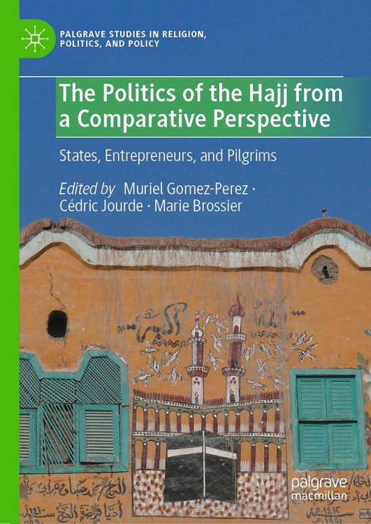 Produktbild: The Politics of the Hajj from a Comparative Perspective